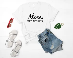 Alexa, Feed My Kids. Bella Canvas Premium Graphic Tee Curvy