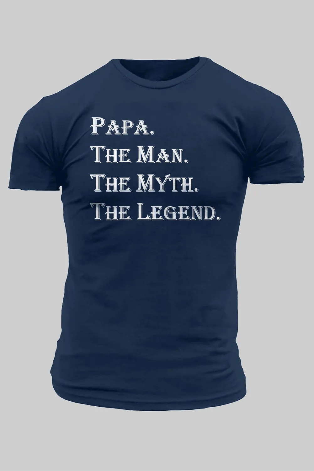 Blue PAPA The Man The Myth The Legend Men's T Shirt