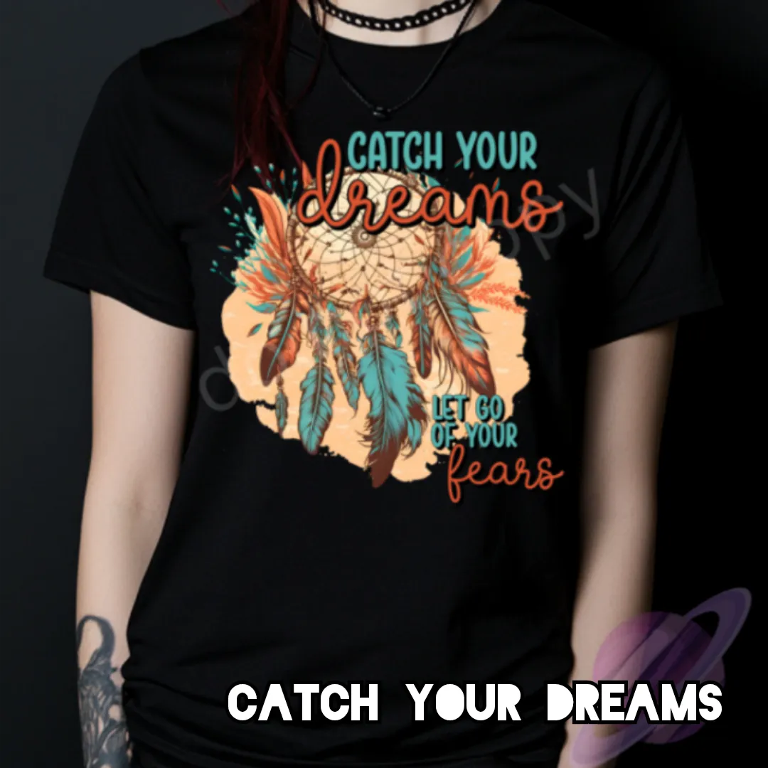 Catch Your Dreams Shirt