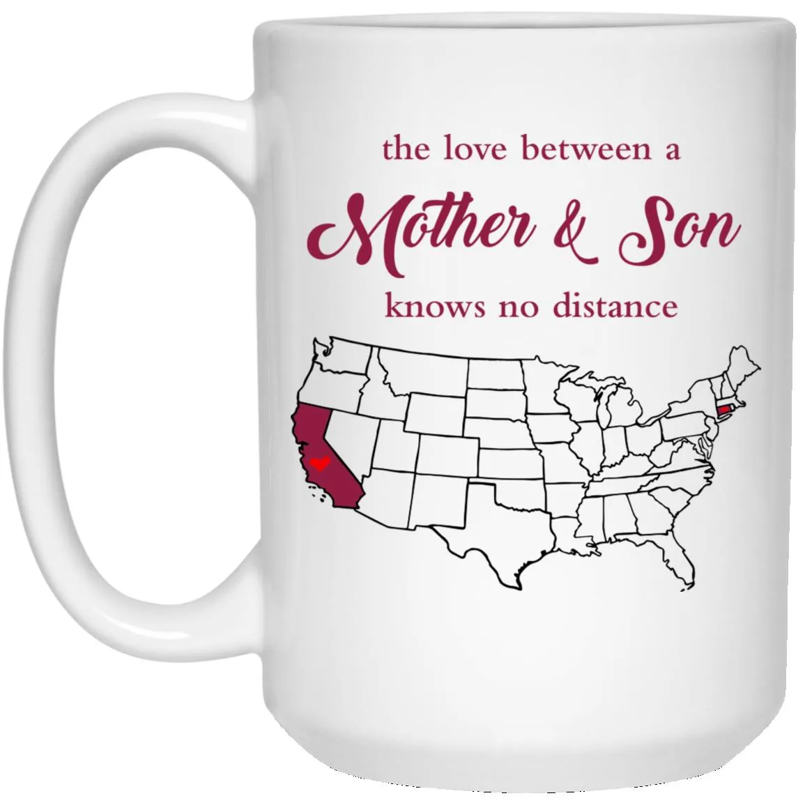 Connecticut California The Love Between Mother And Son Mug