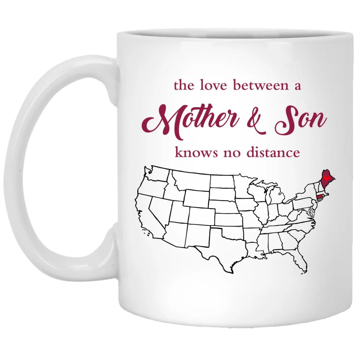 Connecticut Maine The Love Between Mother And Son Mug