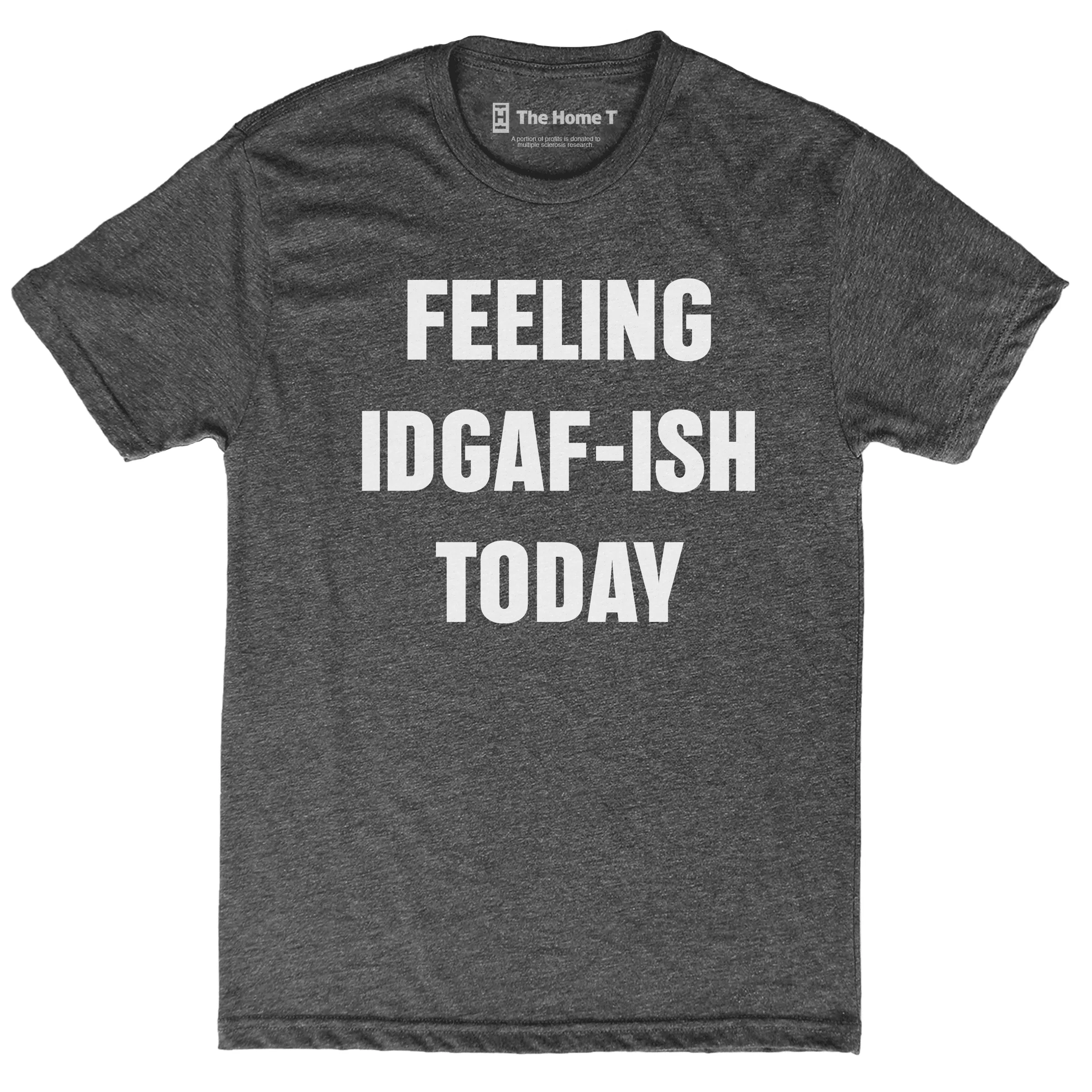 Feeling IDGAF-ish