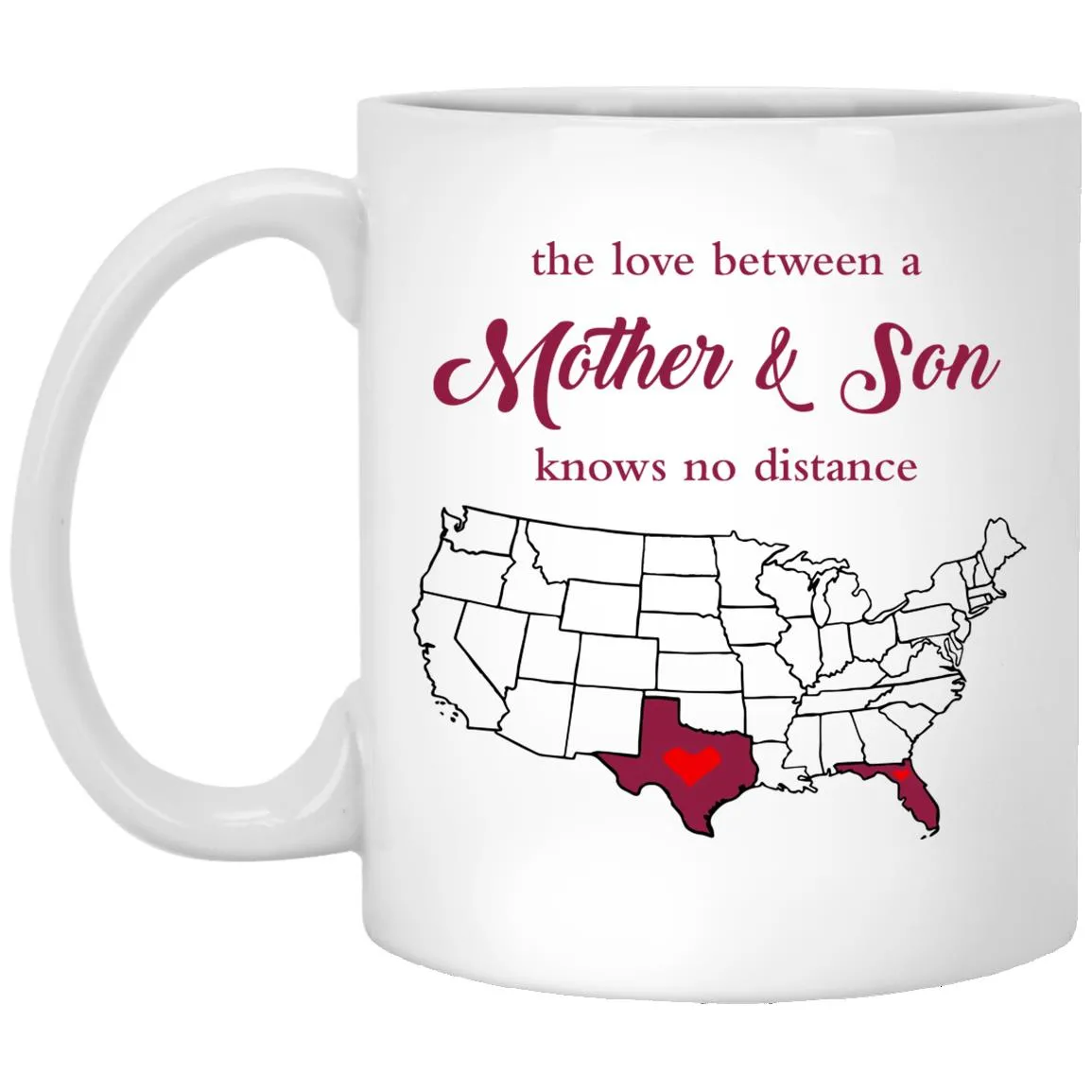 Florida Texas The Love Between Mother And Son Mug
