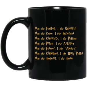 Harry Potter: You say Football I say Quidditch Coffee Mug
