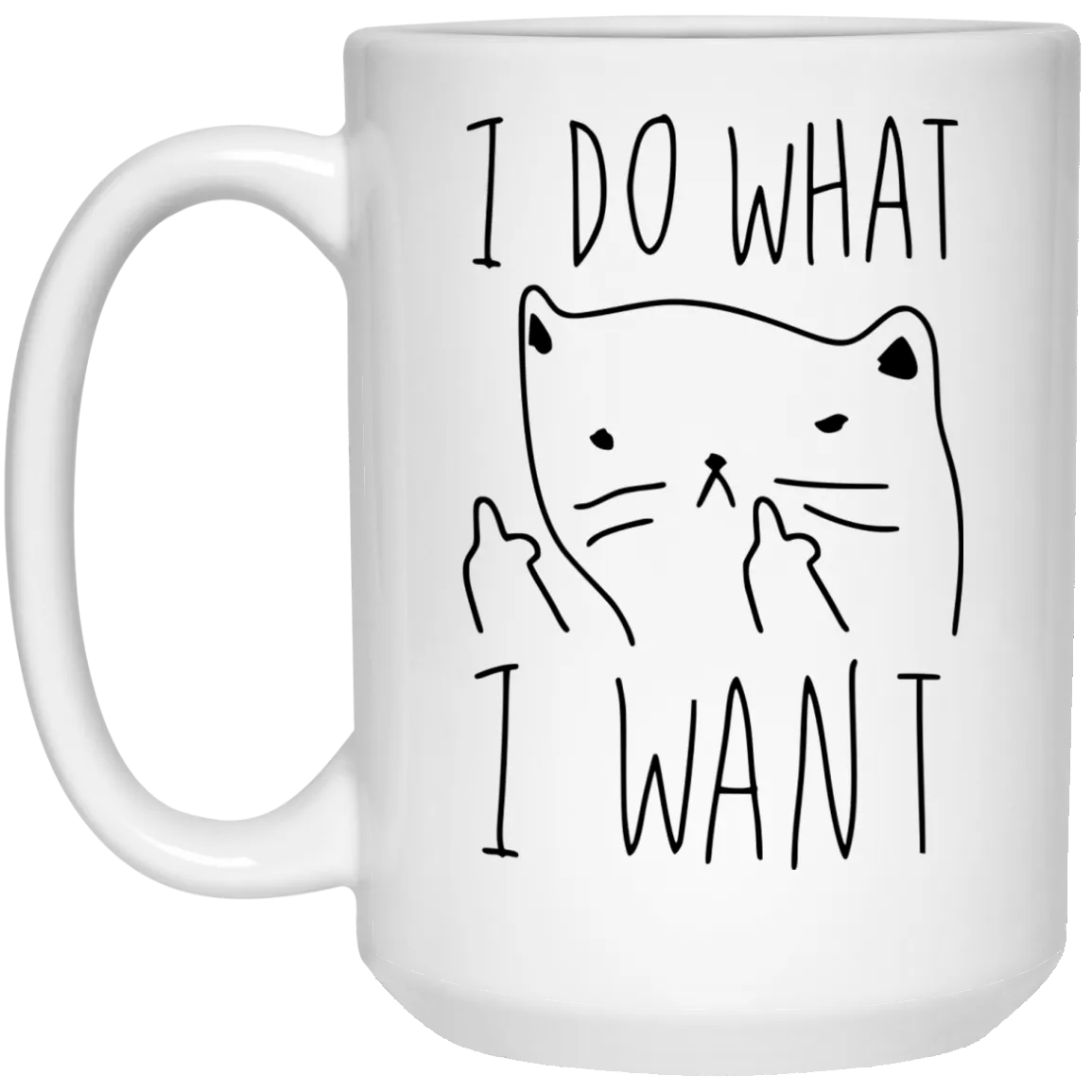 I do what I want, cat face mugs