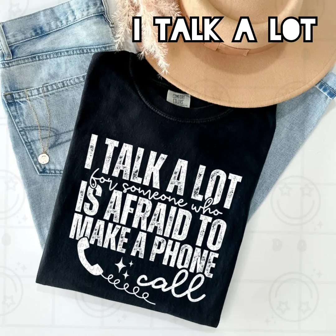 I Talk A Lot Unisex Shirt
