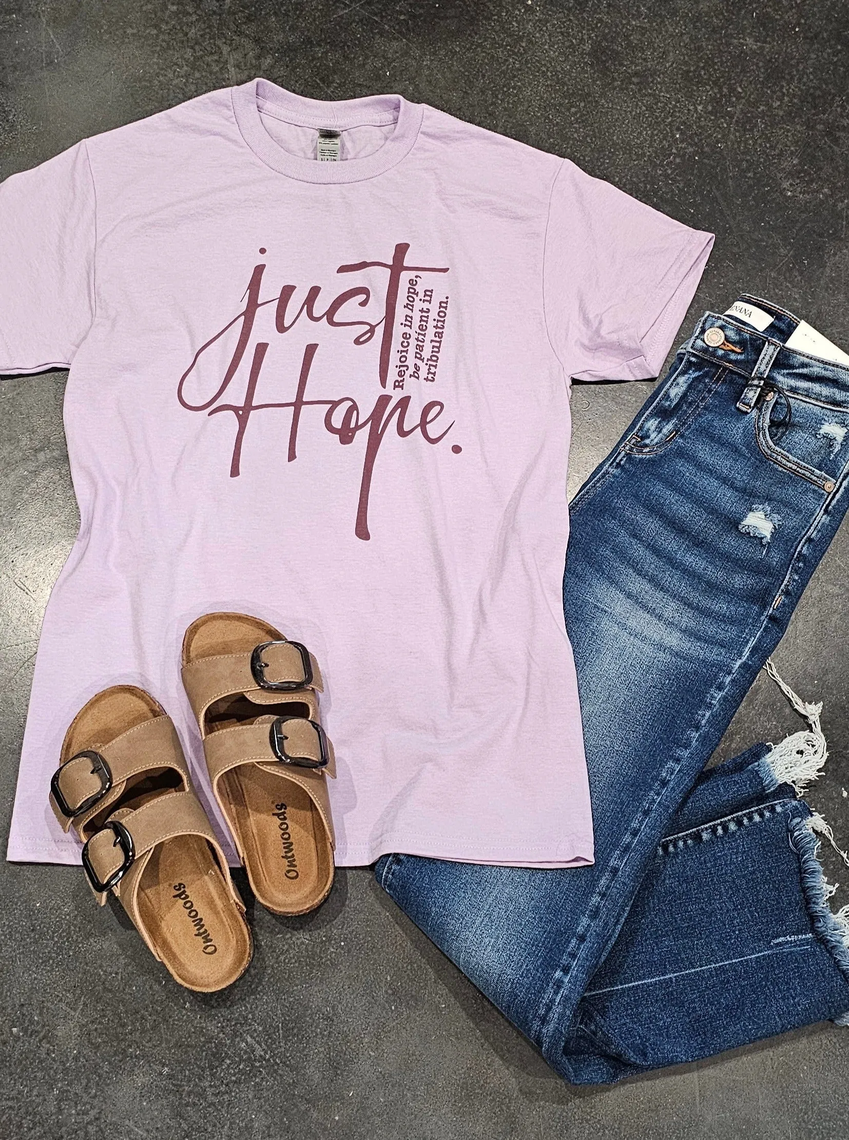 JUST HOPE - REJOICE IN HOPE, BE PATIENT IN TRIBULATION GRAPHIC TEE