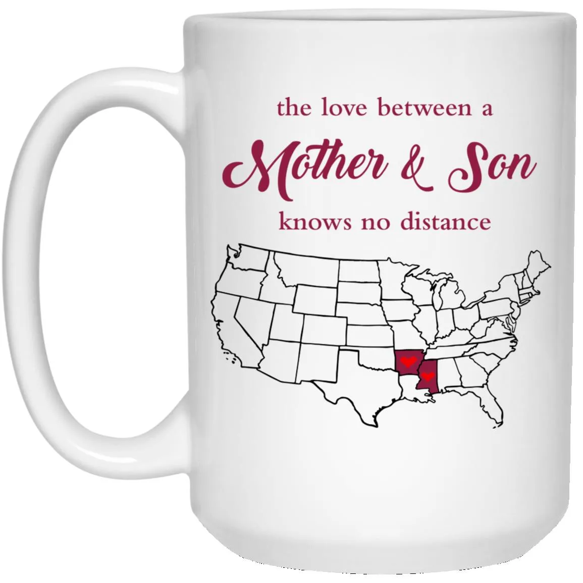 Mississippi Arkansas The Love Between Mother And Son Mug