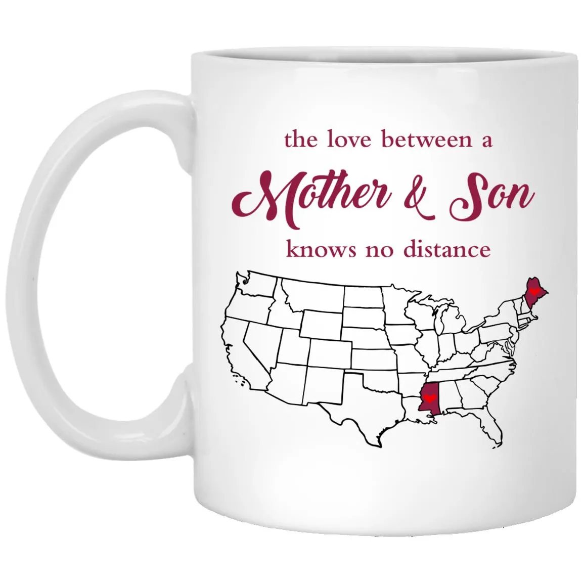 Mississippi Maine The Love Between Mother And Son Mug