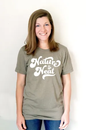 Nature is Neat Shirt