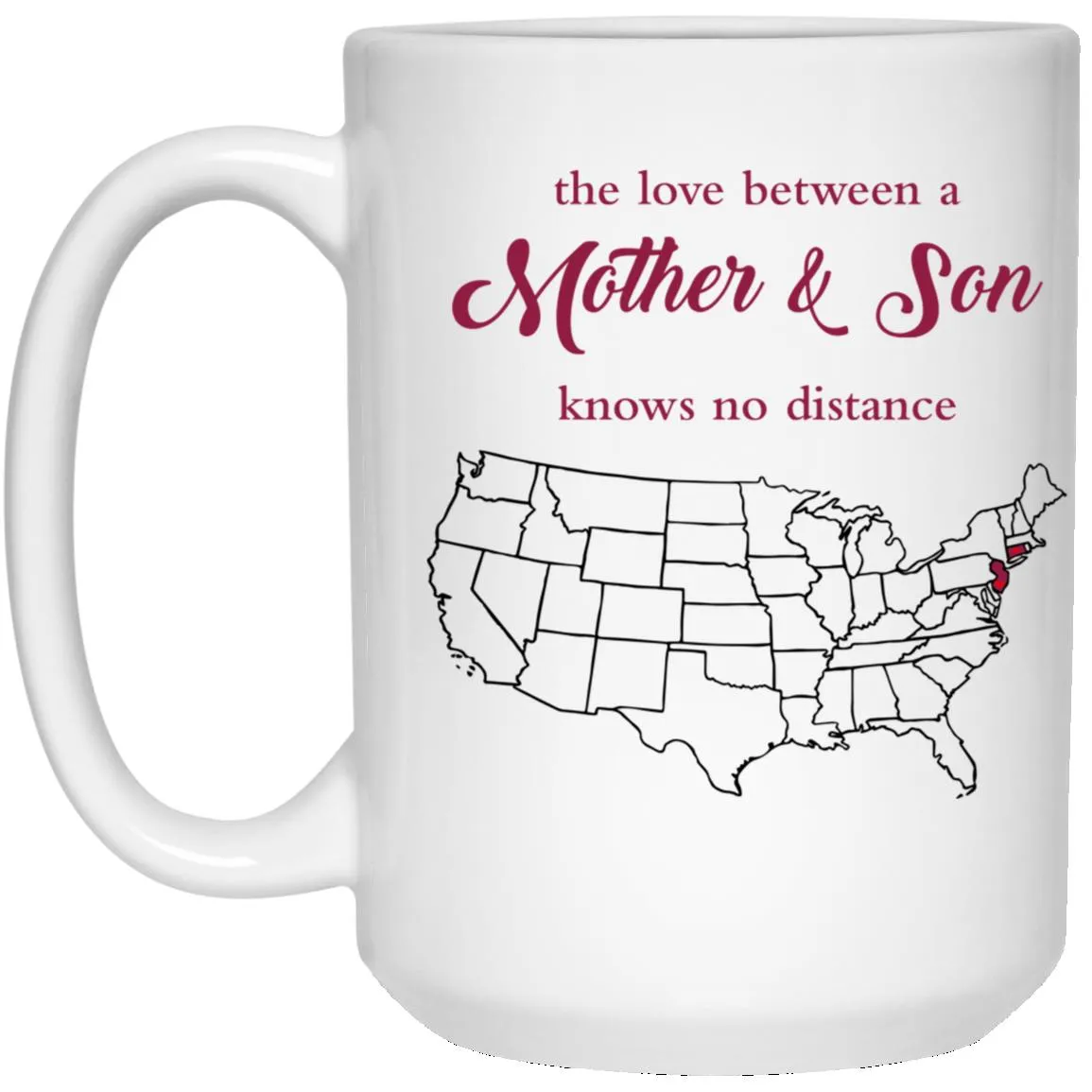 New Jersey Connecticut The Love Between Mother And Son Mug