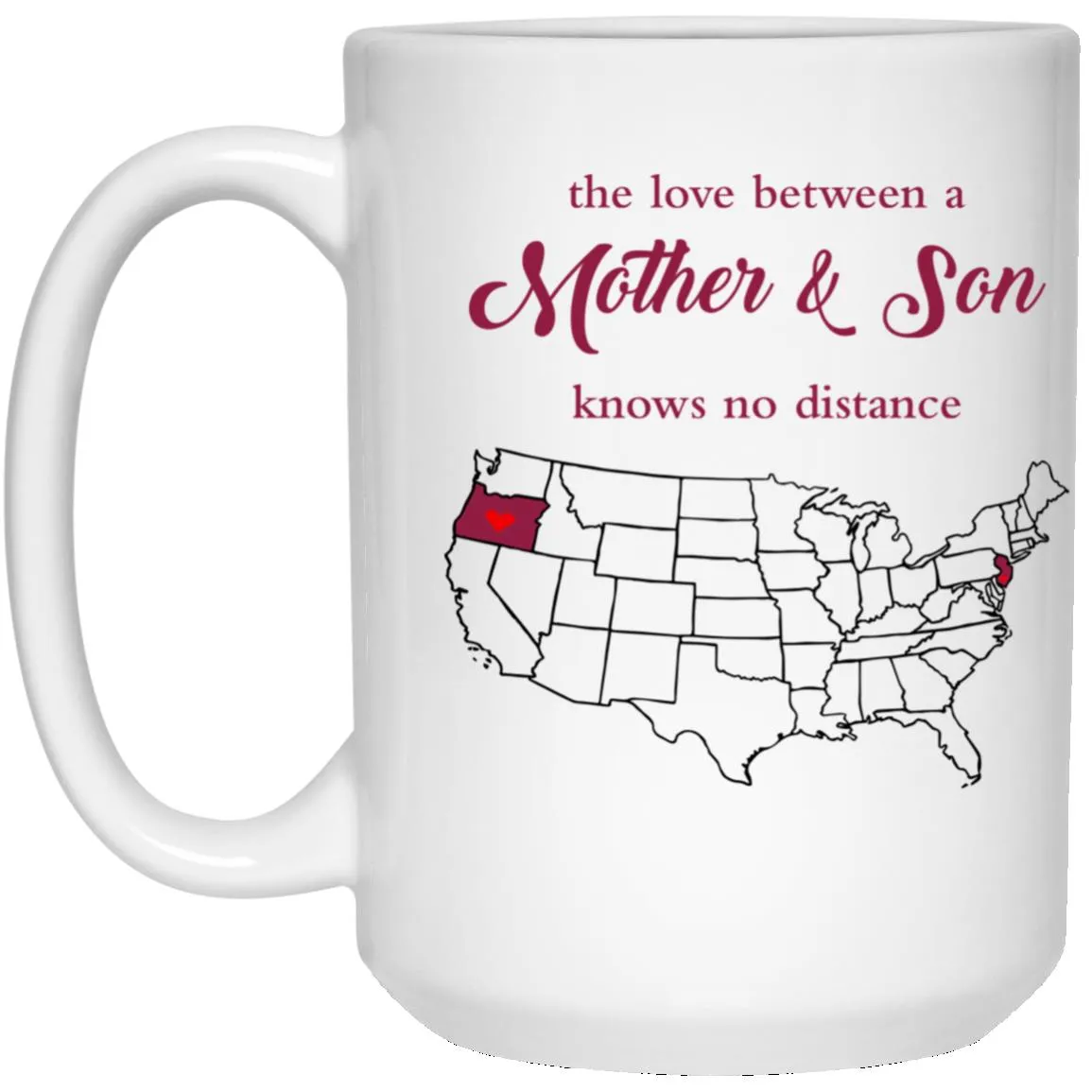 New Jersey Oregon The Love Between Mother And Son Mug