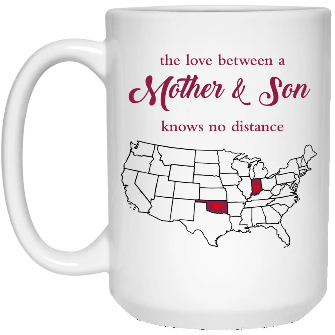 Oklahoma Indiana The Love Between Mother And Son Mug