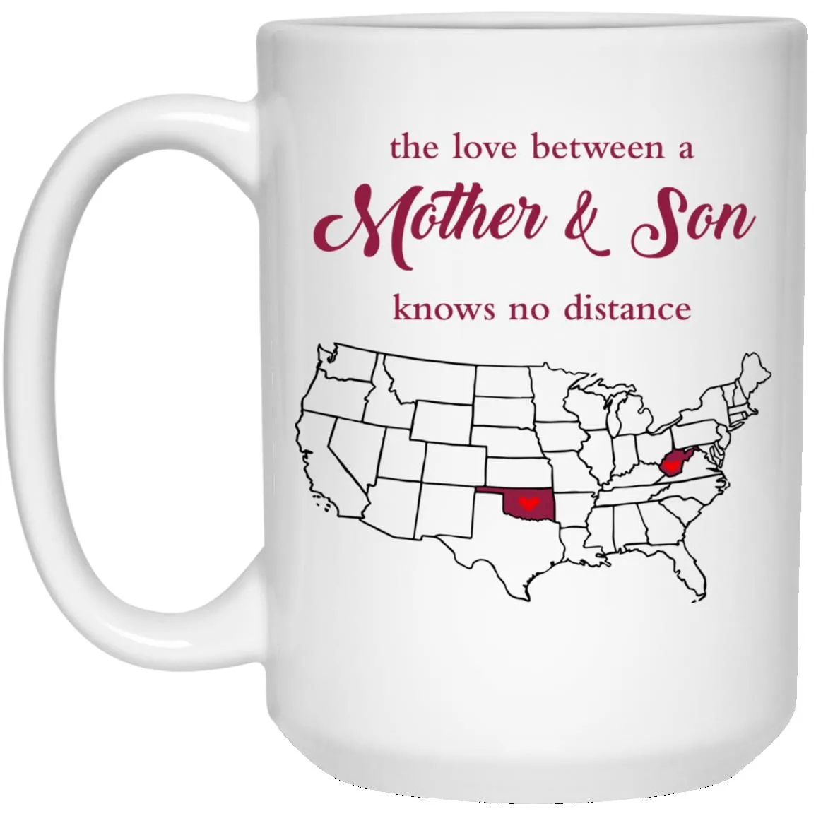 Oklahoma West Virginia The Love Between Mother And Son Mug
