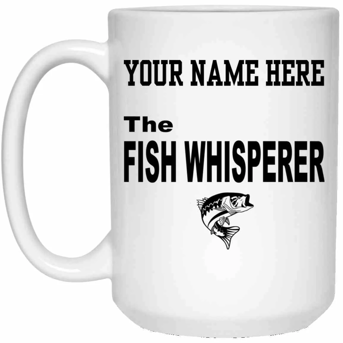 Personalized The Fish Whisperer White Mugs