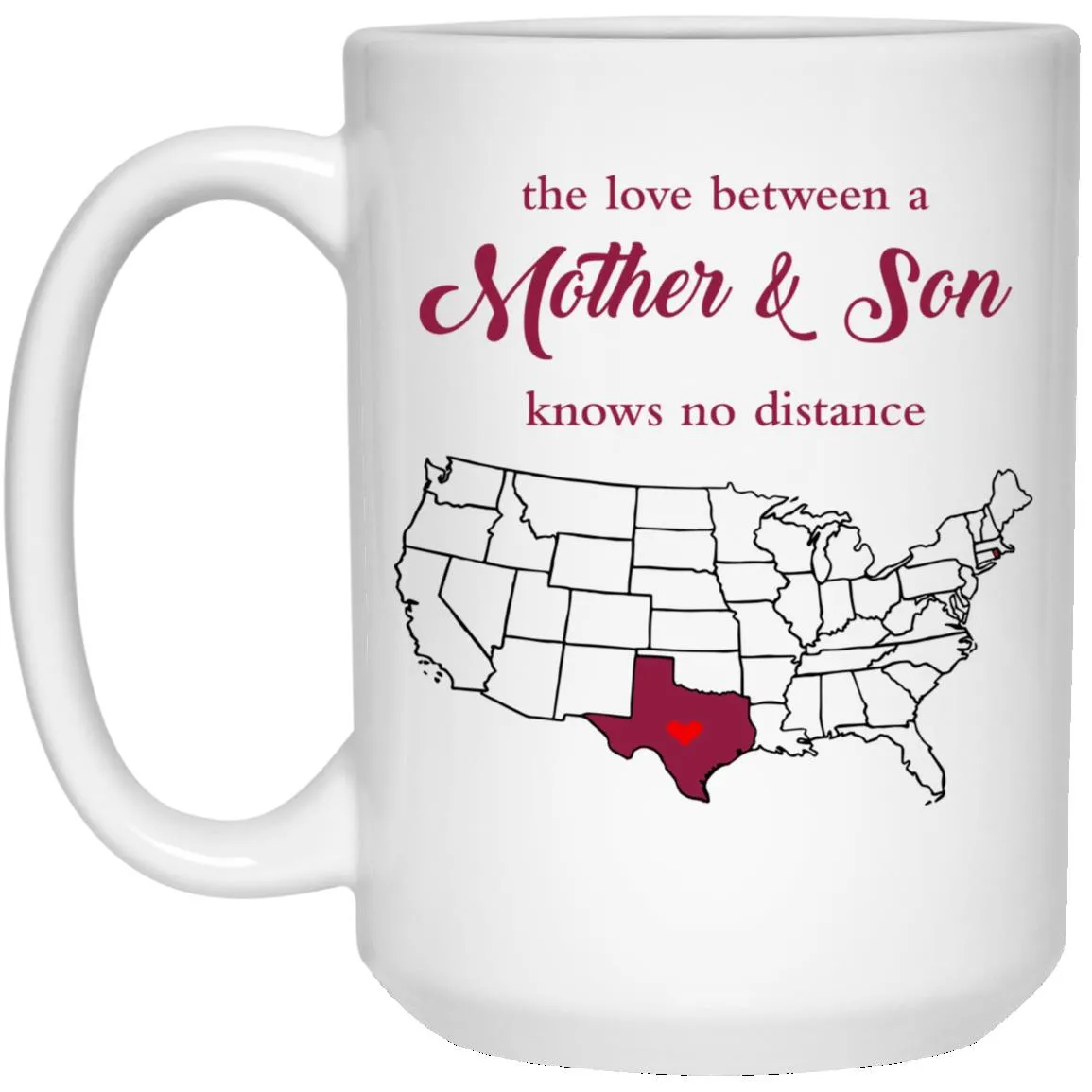 Rhode Island Texas The Love Between Mother And Son Mug