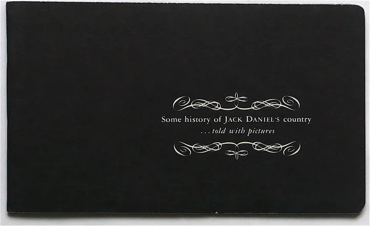 Some History of Jack Daniel's Country... told with Pictures