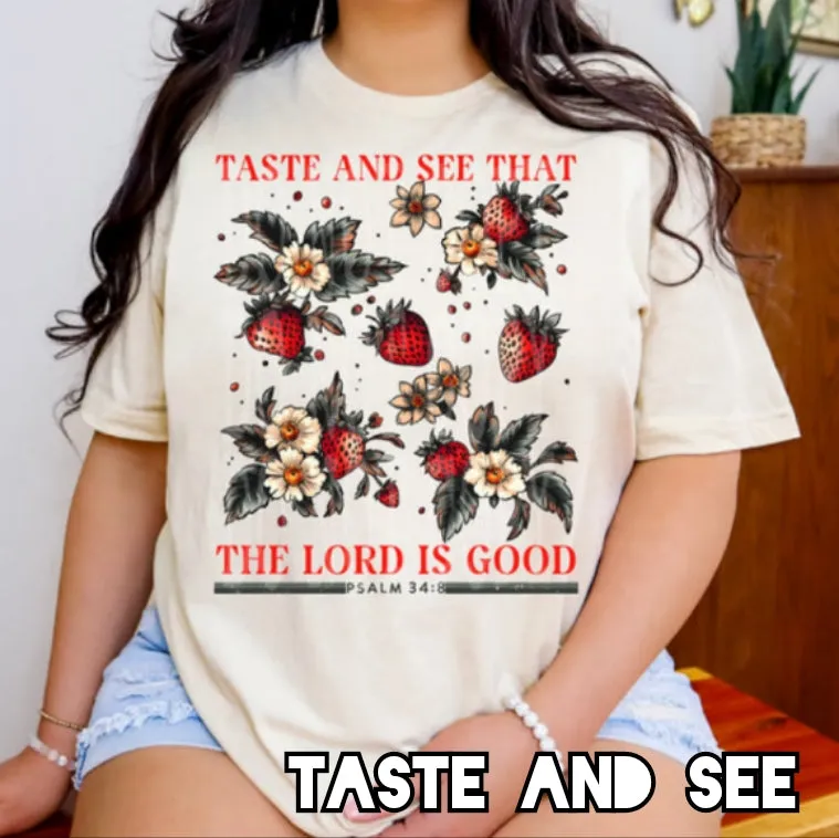 Taste and See Unisex Shirt