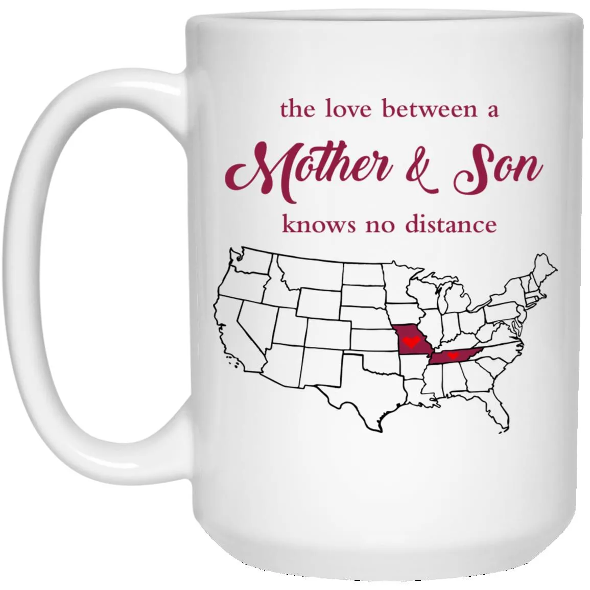 Tennessee Missouri The Love Between Mother And Son Mug