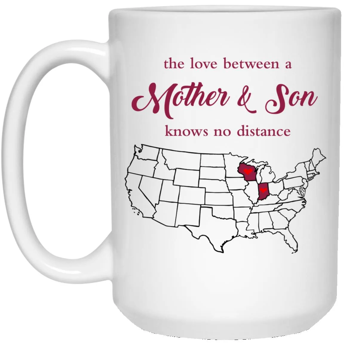 Wisconsin Indiana The Love Between Mother And Son Mug