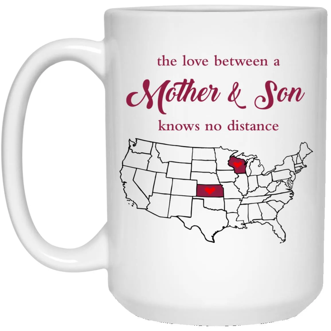Wisconsin Kansas The Love Between Mother And Son Mug