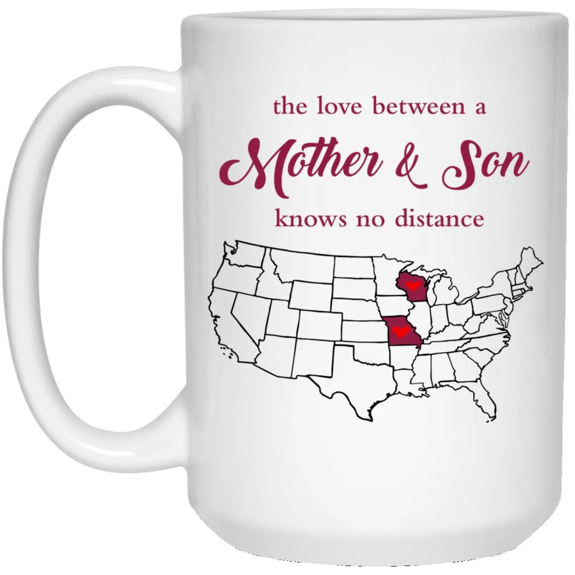 Wisconsin Missouri The Love Between Mother And Son Mug