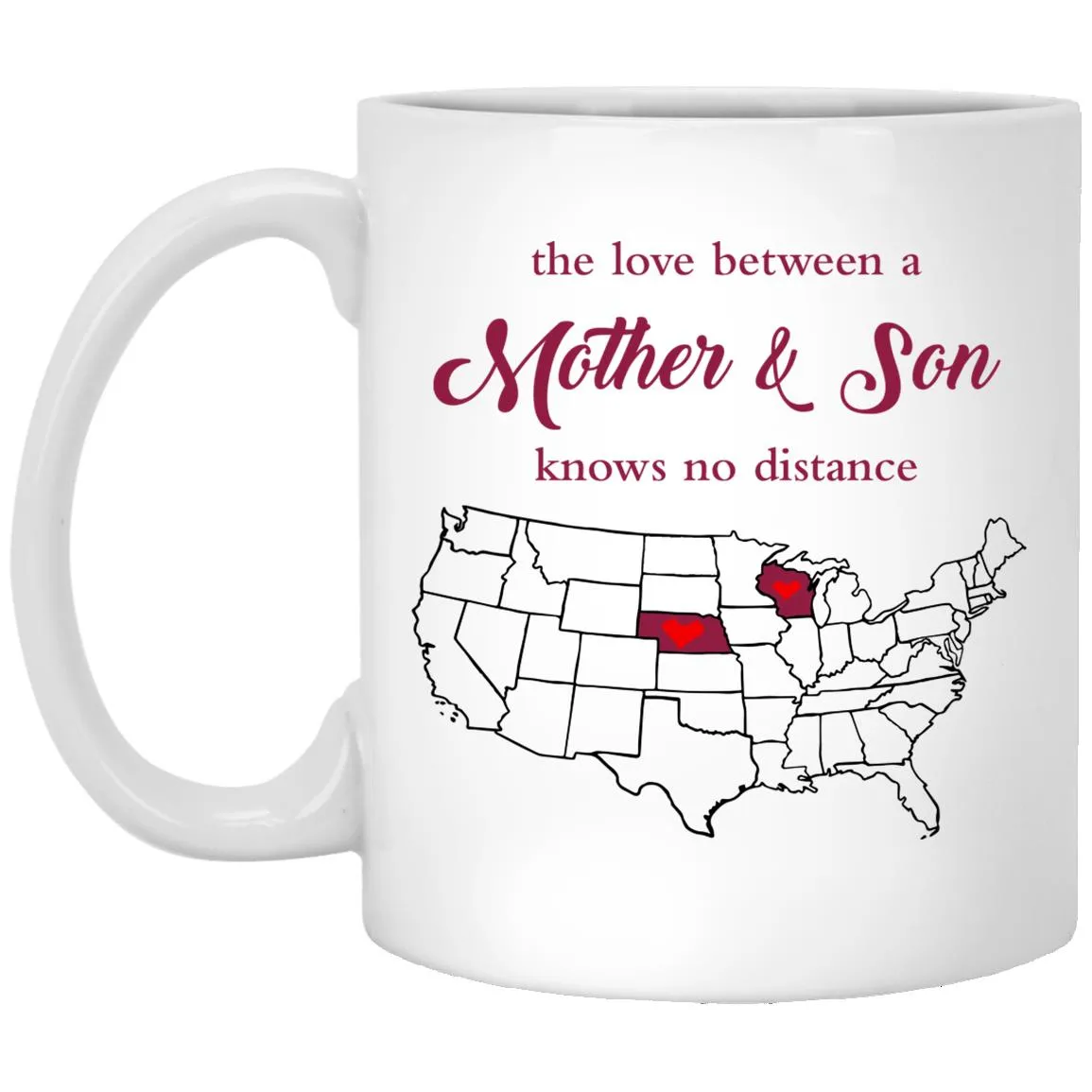 Wisconsin Nebraska The Love Between Mother And Son Mug