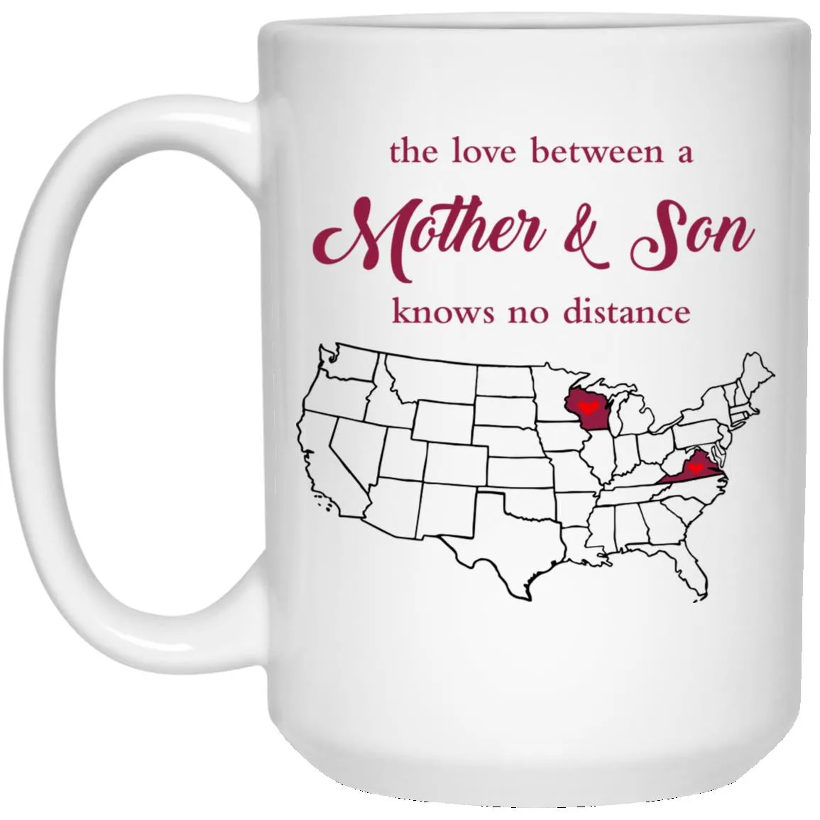 Wisconsin Virginia The Love Between Mother And Son Mug