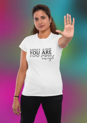 You are Enough